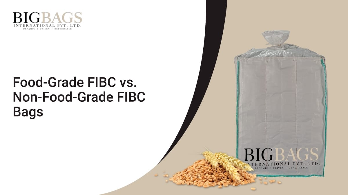 Food Grade Vs. Feed Grade FIBC: Know the Difference